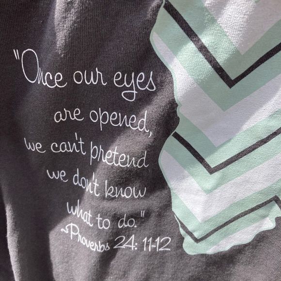 CUSTOM INK AWARENESS TSHIRT XL GREY SHORT SLEEVE PROVERBS 24: 11-12 - Picture 3 of 8